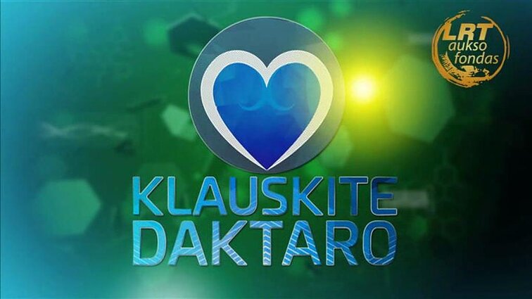Klauskite daktaro.