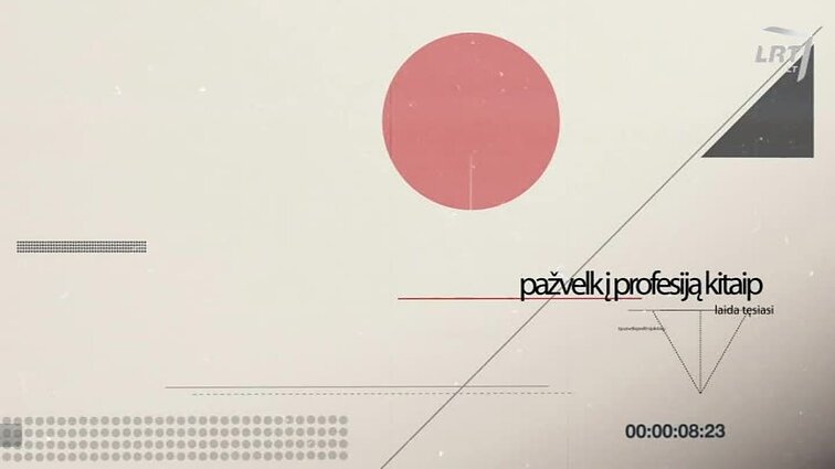 Pažvelk į profesiją kitaip