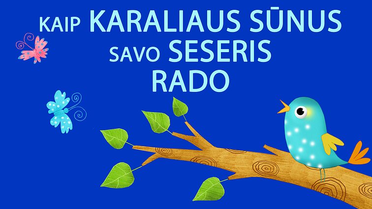 Kaip karaliaus sūnus savo seseris rado