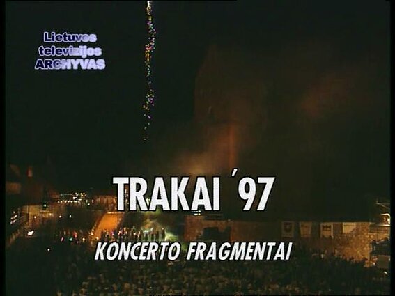 Muzikinis viešbutis. Programos „Trakai 1997“ fragmentai