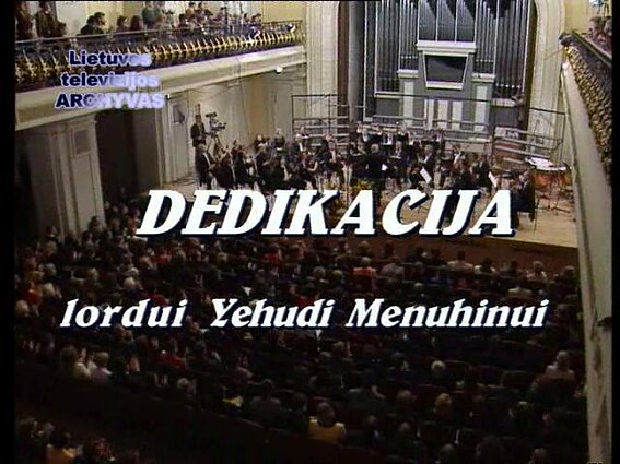 Muzikos svetainė. Dedikacija lordui Yehudi Menuhinui