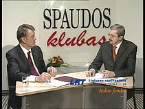 Spaudos klubas. Studijoje Ukrainos prezidentas Viktoras Juščenka Spaudos klubas. Studijoje Ukrainos prezidentas Viktoras Juščenka