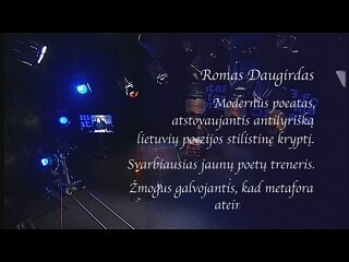 ...Formatas (poetas R.Daugirdas)