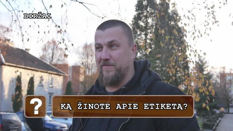 Klausimėlis: ką žinote apie etiketą?