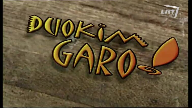 Duokim garo. 2 dalis