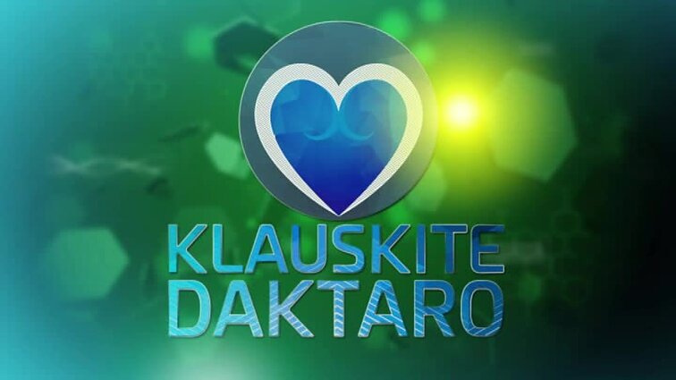 Klauskite daktaro.
