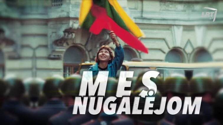 Dokumentinė apybraiža „Mes nugalėjom“.
