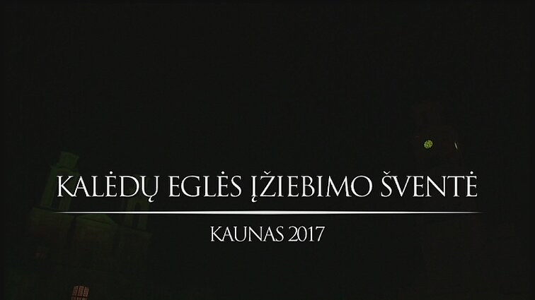 Kalėdų eglės įžiebimo šventė Kaune 2017