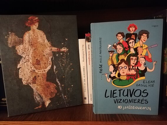 Literatūros akiračiai. „Lietuvos vizionierės: 10 įspūdžiografijų“: dešimt labai subjektyviai parašytų istorijų apie išskirtines moteris, susijusias su Lietuva