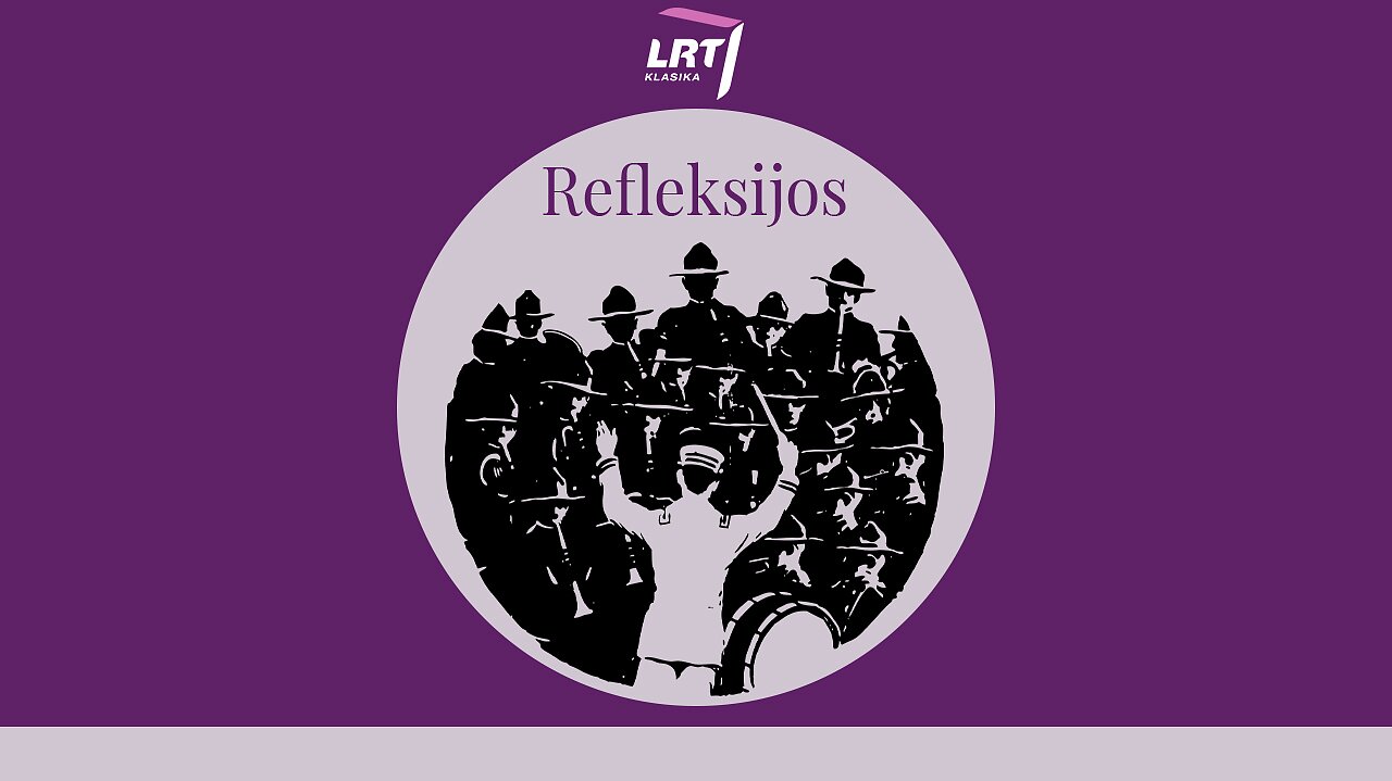 LRT KLASIKA „Refleksijos“