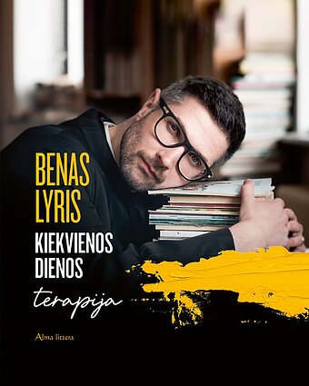 Beno Lyrio knyga „Kiekvienos dienos terapija“ Beno Lyrio knyga „Kiekvienos dienos terapija“