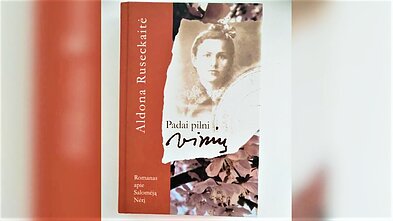 Aldonos Ruseckaitės knyga „Padai pilni vinių: romanas apie Salomėją Nėrį“ 