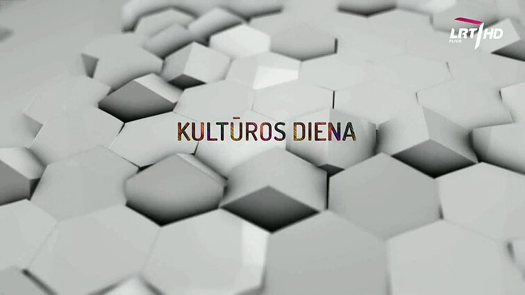Kultūros diena. Savaitės apžvalga