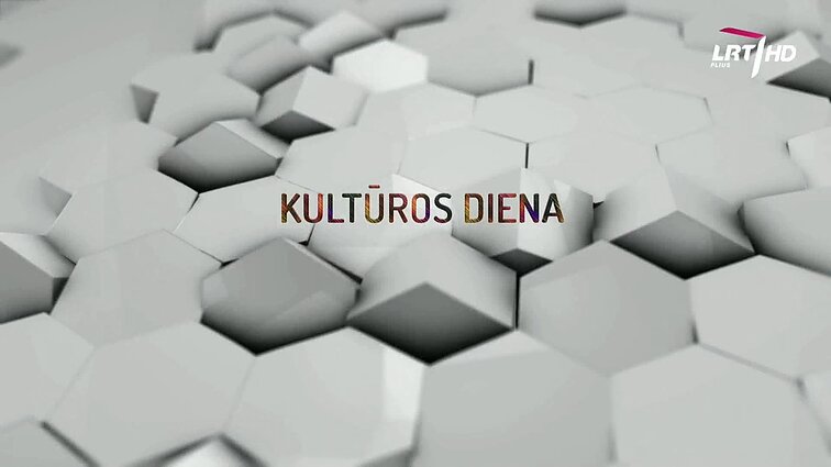 Kultūros diena. Savaitės apžvalga