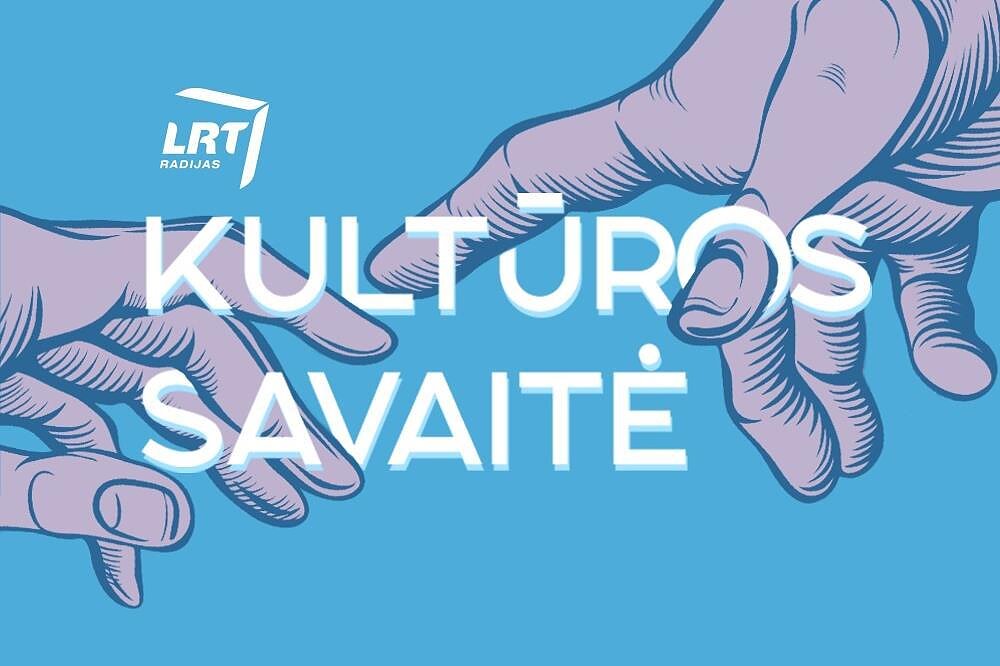 Kultūros savaitė. Aktorius Kostas Smoriginas, vitražo menas ir džiaugsmo premijos
