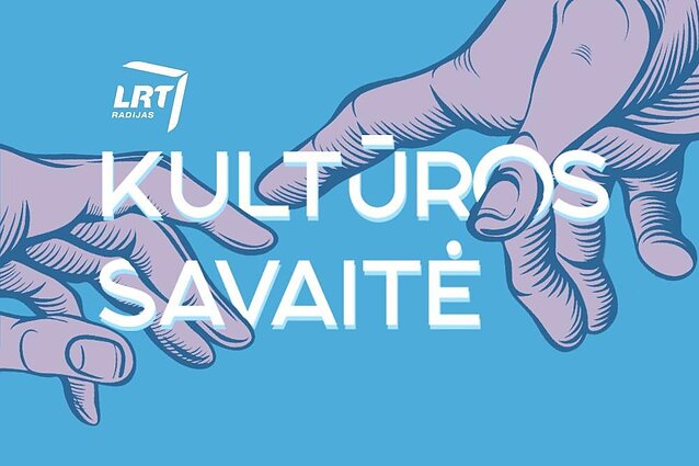 Kultūros savaitė. Aktorius Kostas Smoriginas, vitražo menas ir džiaugsmo premijos