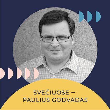 Savo galva. Paulius Godvadas: Kritinis mąstymas ir bendruomenė. Kodėl mums vis dar sunku surasti bendrus sprendimus ir kokia to kaina?