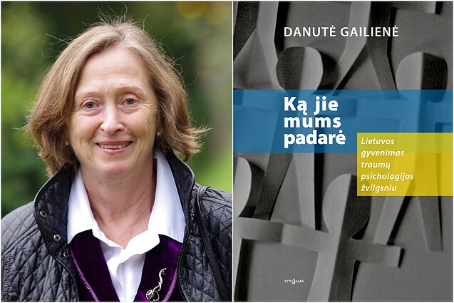 Danutė Gailienė, jos knyga „Ką jie mums padarė?“