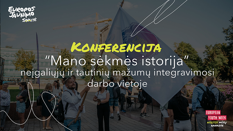 Konferencija „Mano sėkmės istorija“