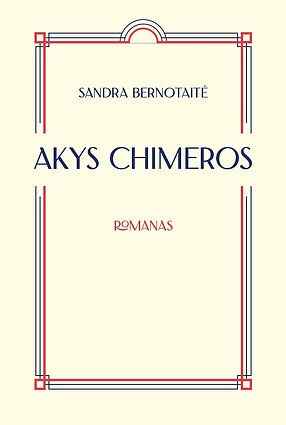 Knyga „Akys chimeros“ Knyga „Akys chimeros“
