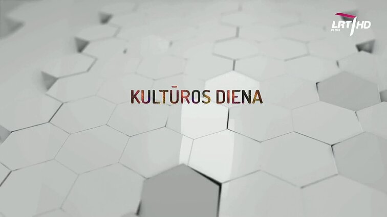Kultūros diena. Savaitės apžvalga