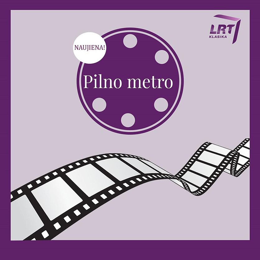 Pilno metro. Kino „triukšmautojas“, garso režisierius Vidmantas Kazlauskas