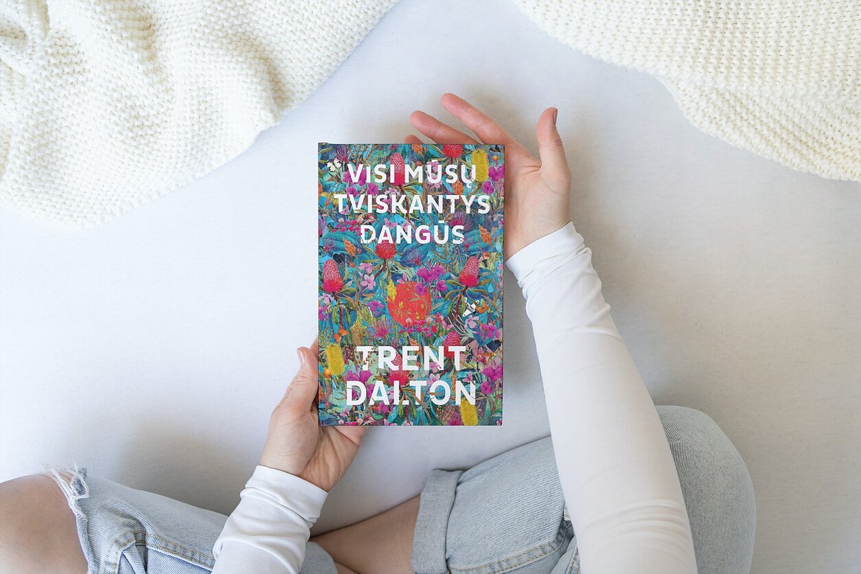 Trent Dalton, „Visi mūsų tviskantys dangūs“ Trent Dalton, „Visi mūsų tviskantys dangūs“