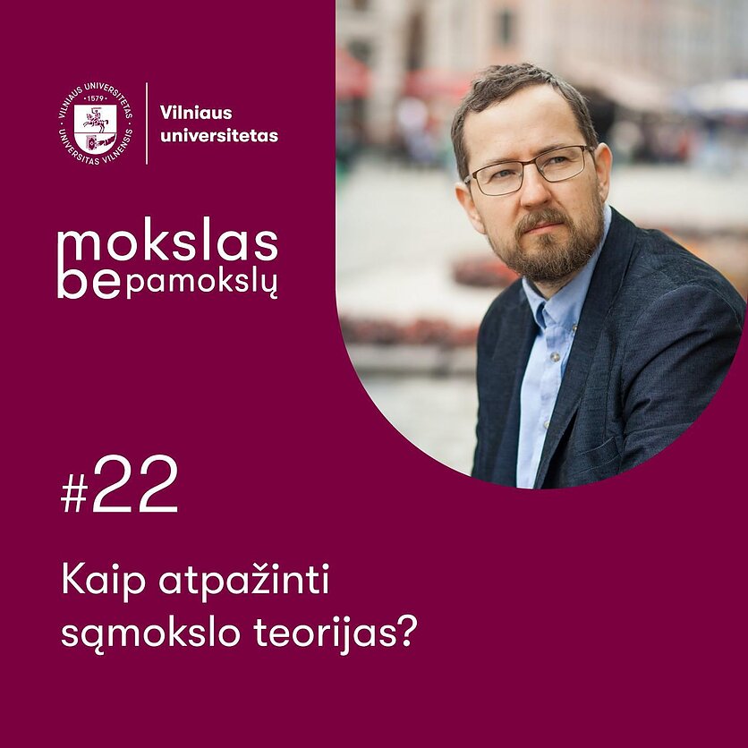 Mokslas be pamokslų. Kaip atpažinti sąmokslo teorijas?