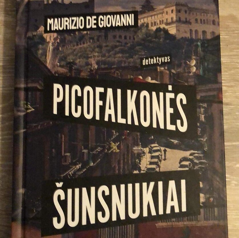Mažoji studija. Kultūra ir religija. Knygų klubas. Maurizio de Giovanni detektyvas „Picofalkonės šunsnukiai“