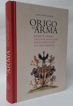 Agnės Railaitės-Bardės monografija „Origo et Arma“