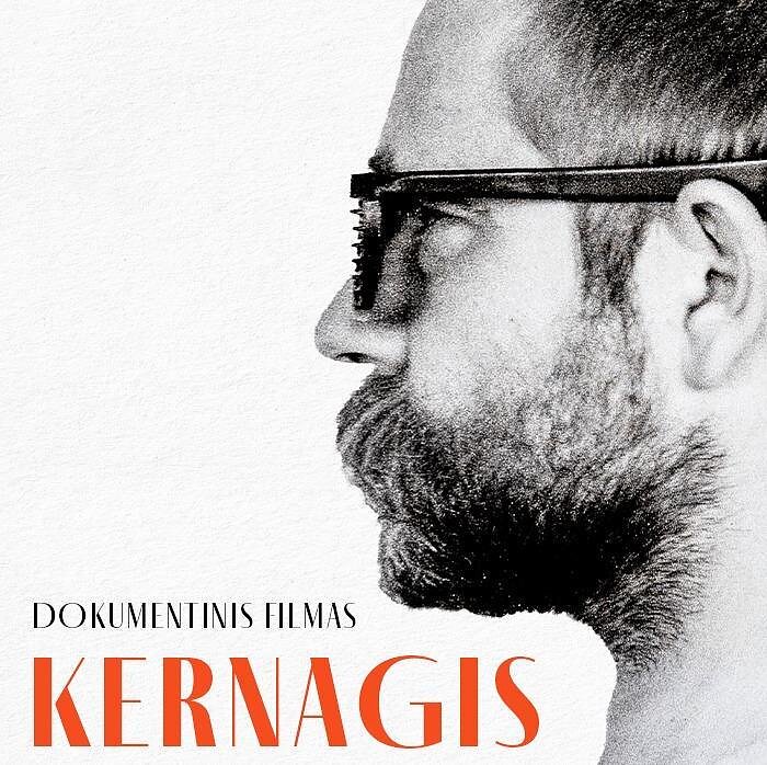 Pilno metro. Dokumentinis filmas „Kernagis“ – portretas, bet ne paminklas