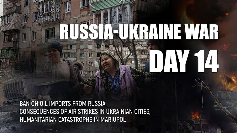 Day 14 of invasion. US bans oil imports from Russia