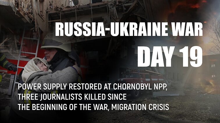 Day 19 of invasion. 3 journalists killed since the beginning of the war