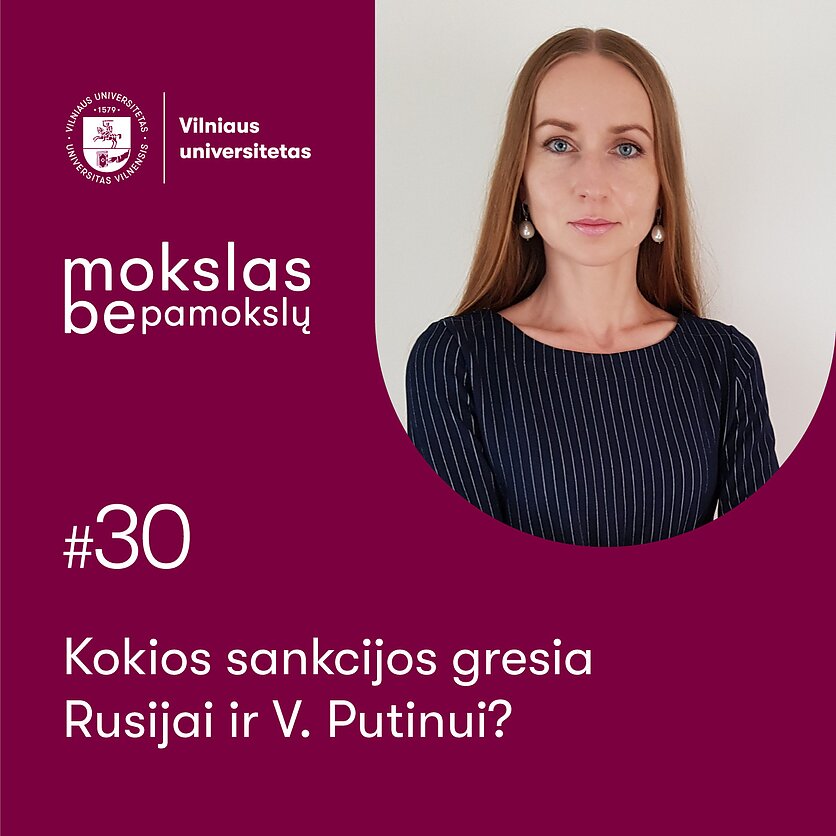 Mokslas be pamokslų. Kokios sankcijos gresia Rusijai ir V. Putinui?