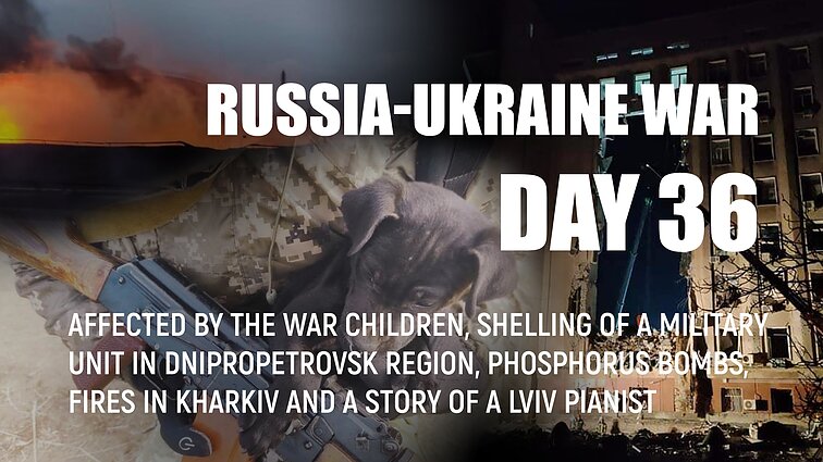 Day 36 of invasion. In Donetsk region Russian occupiers use phosphorus munitions again