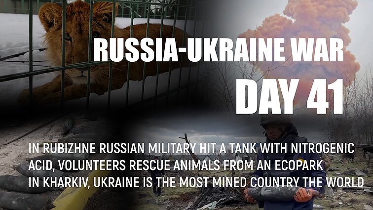 Day 41 of invasion. Russian military hit a tank with nitric acid - people are urged not to leave the shelters