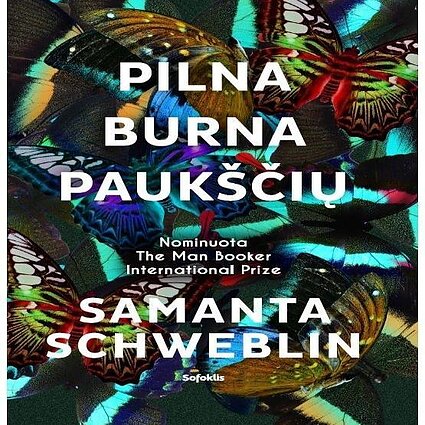 Vakaras su knyga. Samanta Schweblin. „Pilna burna paukščių“