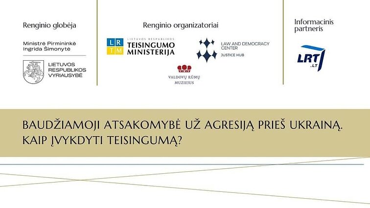 Konferencija „Baudžiamoji atsakomybė už agresiją prieš Ukrainą. Kaip įvykdyti teisingumą?“ III d.