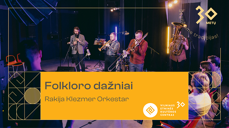 Folkloro dažniai. „Rakija Klezmer Orkestar“