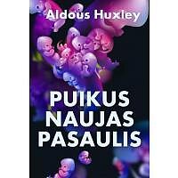 Vakaras su knyga. Aldous Huxley. „Puikus naujas pasaulis“ I dalis