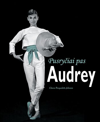 Knyga „Pusryčiai pas Audrey“