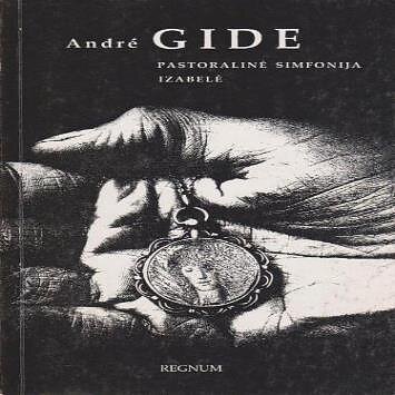 Vakaras su knyga. Andre Gide. „Pastoralinė simfonija“ II dalis