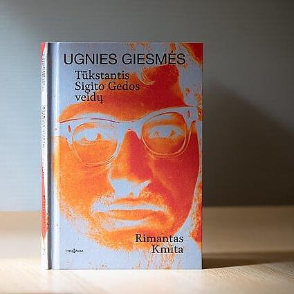 LRT Knygų klubas. Rimanto Kmitos „Ugnies giesmės. Tūkstantis Sigito Gedos veidų“