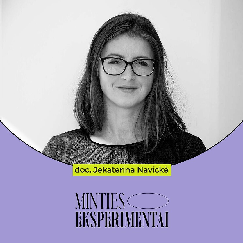 Minties eksperimentai. Docentė Jekaterina Navickė apie netrumpėjančią darbo savaitę: vietoje daugiau laisvalaikio, turime daugiau daiktų
