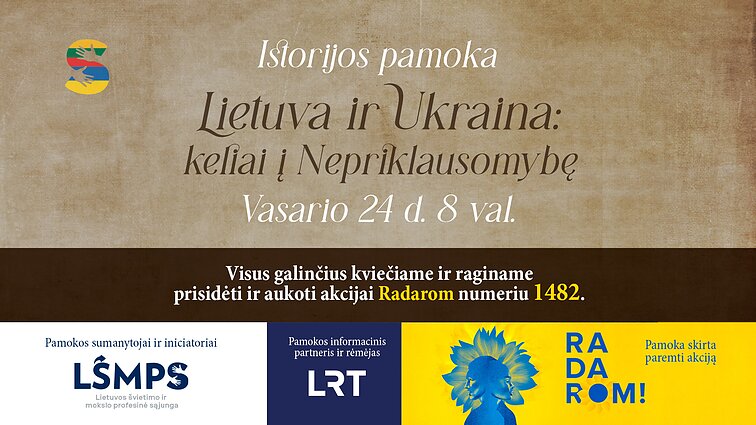 LŠMPS pamoka „Lietuva ir Ukraina: keliai į Nepriklausomybę“