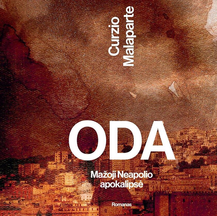 Vakaras su knyga. Curzio Malaparte. „Oda“ I dalis