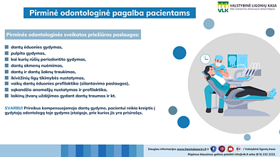 Pirminė odontologinė pagalba Pirminė odontologinė pagalba
