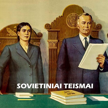 Istorijos perimetrai. Sovietinis teisingumas