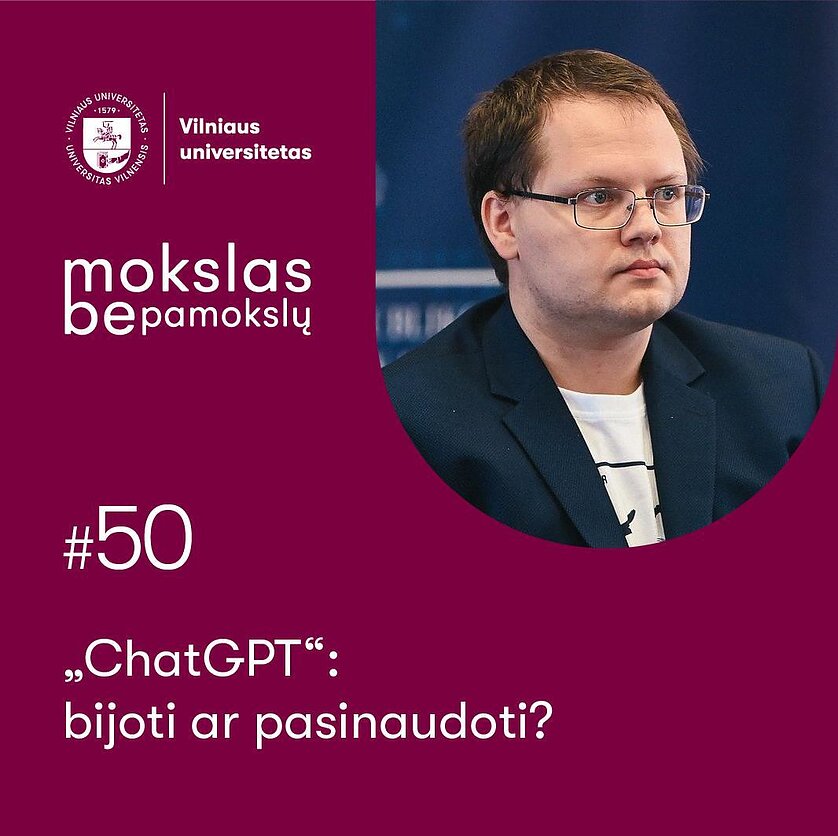 Mokslas be pamokslų. „ChatGPT“: bijoti ar pasinaudoti?