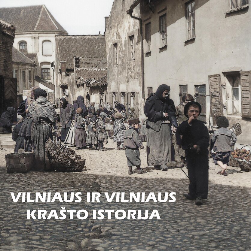 Istorijos perimetrai. Vilniaus ir Vilniaus krašto istorija